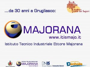 da 30 anni a Grugliasco Istituto Tecnico Industriale