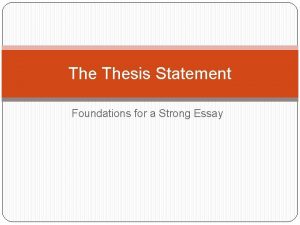 A thesis statement presents