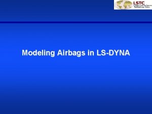 Ls dyna airbag