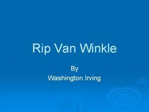 Rip Van Winkle By Washington Irving Washington Irving