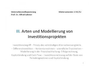 Unternehmensfinanzierung Prof Dr Alfred Luhmer Wintersemester 201112 III