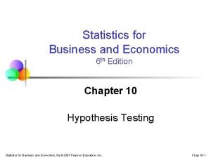 Statistics for Business and Economics 6 th Edition