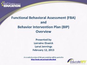 Functional Behavioral Assessment FBA and Behavior Intervention Plan
