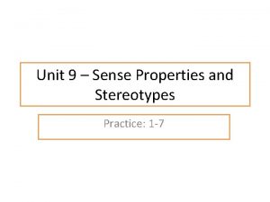 Sense properties and stereotypes