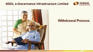 NSDL eGovernance Infrastructure Limited Withdrawal Process Confidential NSDL