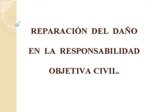 Responsabilidad objetiva civil