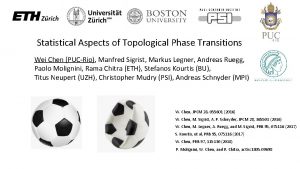 Statistical Aspects of Topological Phase Transitions Wei Chen