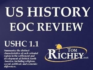 US HISTORY EOC REVIEW USHC 1 1 Summarize
