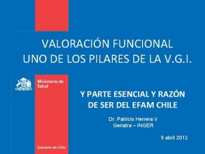 VALORACIN FUNCIONAL UNO DE LOS PILARES DE LA