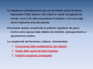 Le migrazioni contemporanee sono un fenomeno ormai di