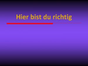 Hier bist du richtig