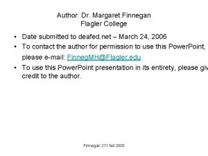 Author Dr Margaret Finnegan Flagler College Date submitted