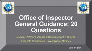 Office of Inspector General Guidance 20 Questions Michael