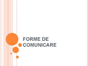 Care sunt formele comunicarii Care sunt formele comunicarii