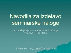 Navodila za izdelavo seminarske naloge Usposabljanje za mladega