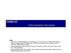 Lecture 26 Order Quantities Revisited Books Introduction to