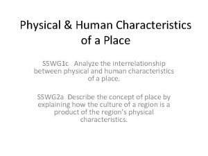 What are human characteristics of a place