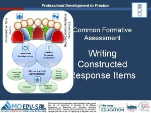 Professional Development to Practice Common Formative Assessment Writing