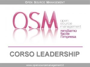 OPEN SOURCE MANAGEMENT CORSO LEADERSHIP www opensourcemanagement it