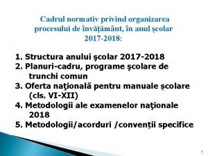 Cadrul normativ privind organizarea procesului de nvmnt n