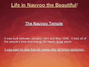 Life in Nauvoo the Beautiful The Nauvoo Temple