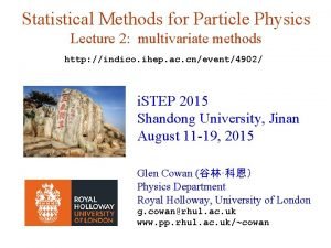 Statistical Methods for Particle Physics Lecture 2 multivariate