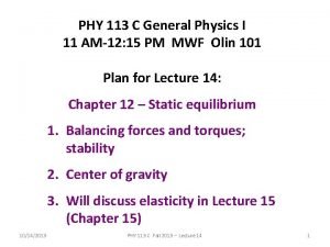 PHY 113 C General Physics I 11 AM12