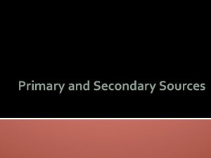 Primary sources of autobiography