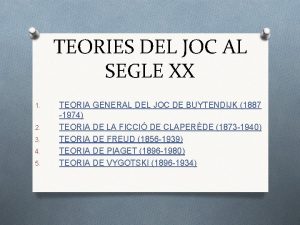 TEORIES DEL JOC AL SEGLE XX 1 2