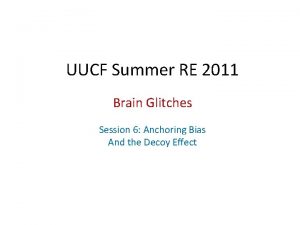 UUCF Summer RE 2011 Brain Glitches Session 6