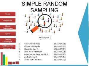 SIMPLE RANDOM SAMPLING Home Pengertian Alasan Penggunaan Syarat