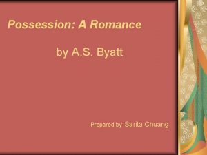 Possession: a romance