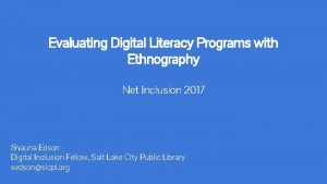 Evaluating Digital Literacy Programs with Ethnography Net Inclusion