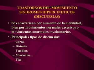 Sindromes hipercineticos