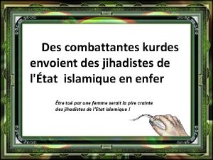 Des combattantes kurdes envoient des jihadistes de ltat