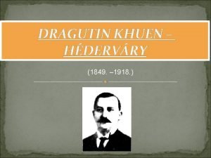 Dragutin khuen hedervary