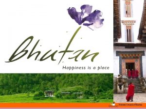 Welcome to Bhutan Tourism Council of Bhutan Environment