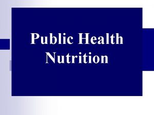 Public health nutrition definition