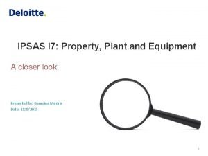 IPSAS I 7 Property Plant and Equipment A