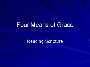 Four Means of Grace Reading Scripture David Lipscomb