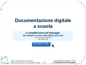 Documentazione digitale a scuola La semplificazione del linguaggio