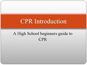 Cpr for beginners