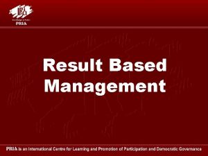 Results based management