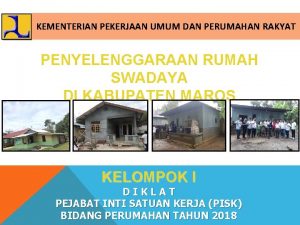 KEMENTERIAN PEKERJAAN UMUM DAN PERUMAHAN RAKYAT PENYELENGGARAAN RUMAH