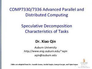 COMP 73307336 Advanced Parallel and Distributed Computing Speculative