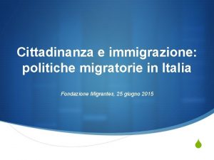 Cittadinanza e immigrazione politiche migratorie in Italia Fondazione