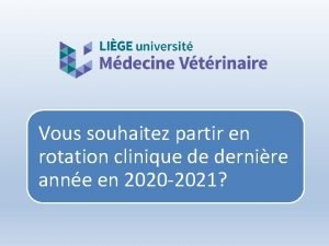 Vous souhaitez partir en rotation clinique de dernire