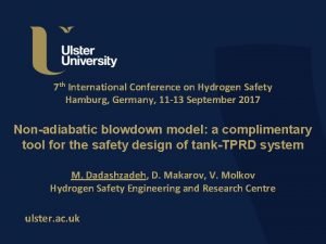 7 th International Conference on Hydrogen Safety Hamburg