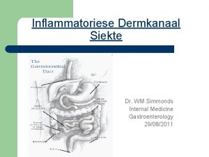 Inflammatoriese Dermkanaal Siekte Dr WM Simmonds Internal Medicine