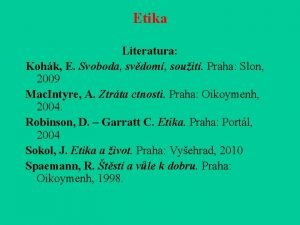 Etika Literatura Kohk E Svoboda svdom souit Praha